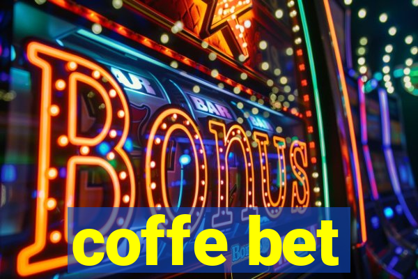 coffe bet
